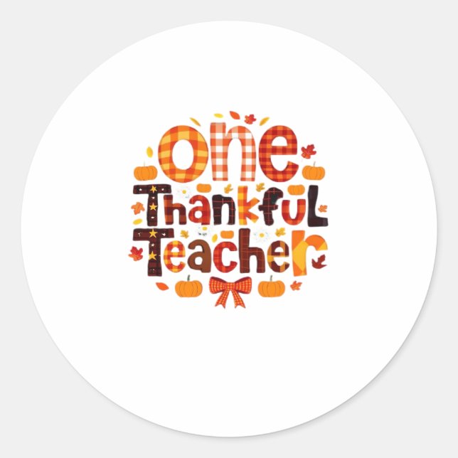 One Grateful Teacher Autumn Thanksgiving Pumpkin C Classic Round Sticker (Front)