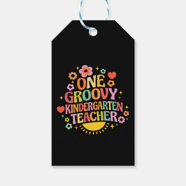 One groovy kindergarten teacher gift tags (Front)