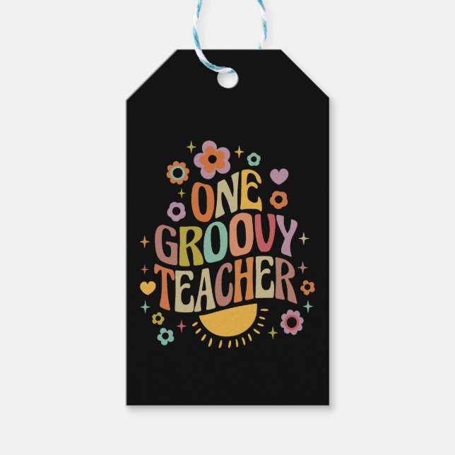 One groovy teacher gift tags (Front)