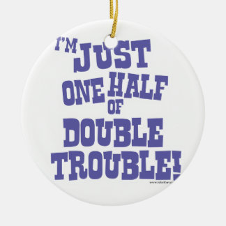 One Half of Double Trouble Ceramic Tree Decoration