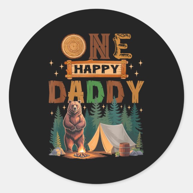 One Happy Daddy Camper 1st Birthday Camng Bear  Classic Round Sticker (Front)