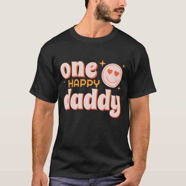 One Happy Daddy Retro First Birthday Shirt (Front)