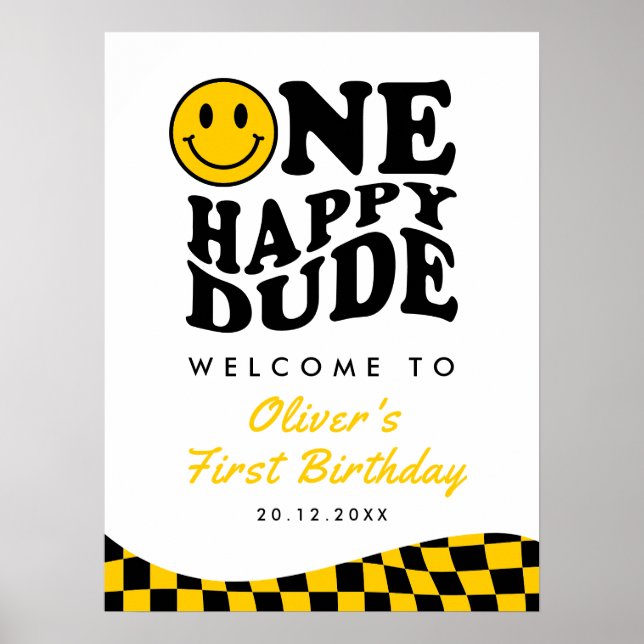 One Happy Dude 1st Birthday Yellow Smile Welcome Poster (Front)