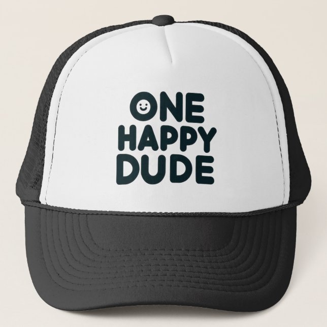 One Happy Dude  Trucker Hat (Front)
