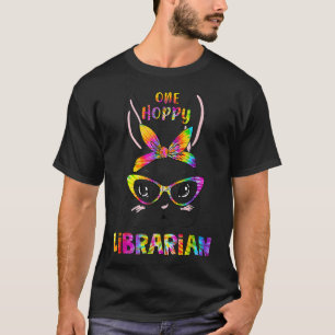 One Happy Librarian Bunny Rabbit Face Tie Dye East T-Shirt