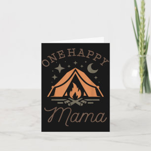 One happy mama camper 1st birthday camping family card