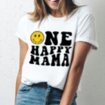 One Happy Mama Matching Birthday Tee for Mum<br><div class="desc">One Happy Mama Matching Birthday Tee for Mum</div>