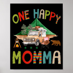 One Happy Momma Camper 1st Birthday Boy Camping Poster