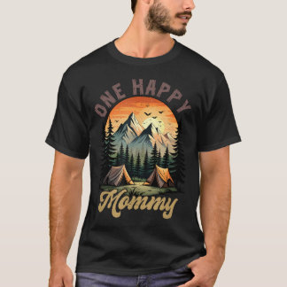 One Happy Mummy Camper 1St Birthday Camping T-Shirt