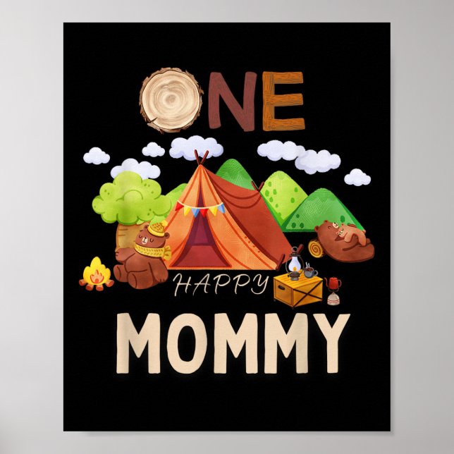 One Happy Mummy Camper Bear First Birthday Family  Poster (Front)