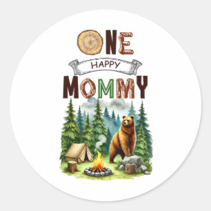 One Happy Mummy Camper First Birthday Camping Bear Classic Round Sticker