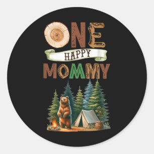 One Happy Mummy Camper First Birthday Camping Bear Classic Round Sticker