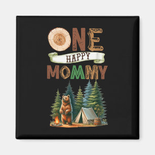 One Happy Mummy Camper First Birthday Camping Bear Magnet