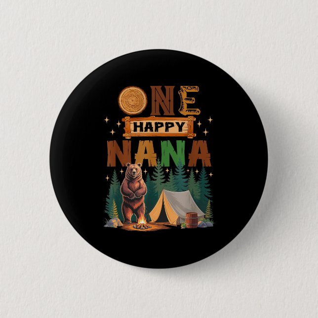 One Happy Nana Camper 1st Birthday Camng Bear  6 Cm Round Badge (Front)