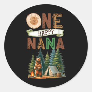 One Happy Nana Camper First Birthday Camping Bear  Classic Round Sticker