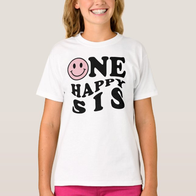 One Happy Sis | Pink Matching One Family Birthday T-Shirt (Front)