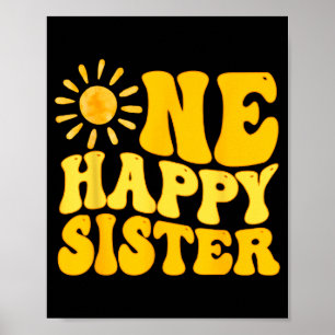 One Happy Sister Of The Birthday First Trip Around Poster
