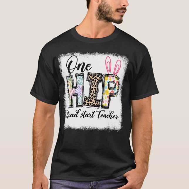 One Hip Head Start Teacher Leopard Teacher Easter  T-Shirt (Front)
