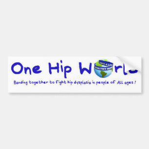 One Hip World bumper sticker