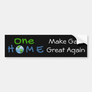 One Home Make Gaia Great Again Bumper Sticker