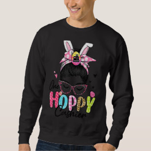 One Hoppy Cashier Messy Bun Hair Bunny Ear Easter Sweatshirt