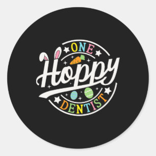 One Hoppy Dentist Bunny Ears Funny Easter Day Dent Classic Round Sticker