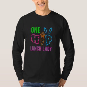 One Hoppy Lunch Lady Cafeteria Staff Easter Outfit T-Shirt