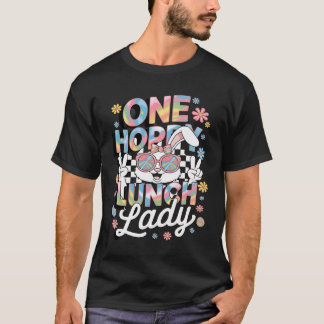 One Hoppy Lunch Lady Colourful Tie Dye Easter Eggs T-Shirt