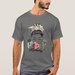 One Hoppy Mummy Messy Bun Hair Happy Easter Day Wo T-Shirt