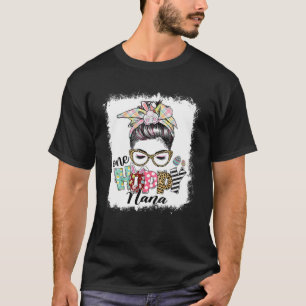One Hoppy Nana Messy Bun Hair Happy Easter Day Wom T-Shirt