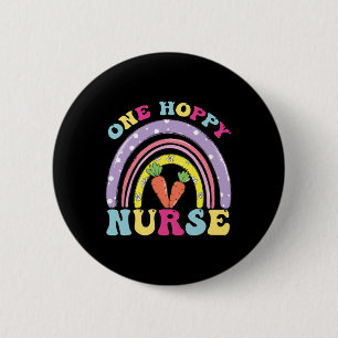 One Hoppy Nurse Rainbow Fun Nurse Easter Day  6 Cm Round Badge