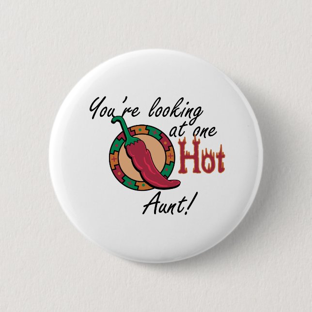 One Hot Aunt 6 Cm Round Badge (Front)