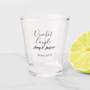 One hot couple add name since 20XX year date Shot Glass