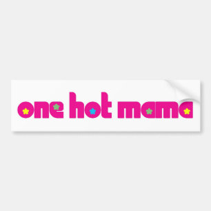 One Hot Mama Bumper Sticker