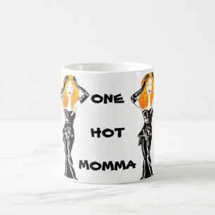 ONE HOT MOMMA  COFFEE MUG