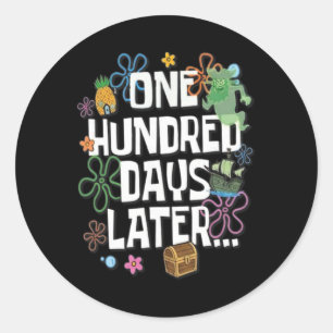 One Hundred Days Later 100 Days Of School Student Classic Round Sticker