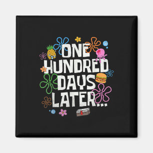 One Hundred Days Later 100 Days Of School Student  Magnet