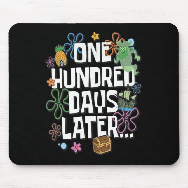 One Hundred Days Later 100 Days Of School Student  Mouse Mat (Front)