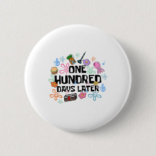 One Hundred Days Later 100th Day Of School 6 Cm Round Badge