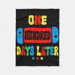 One Hundred Days Later 100th Day Of School Teacher Fleece Blanket