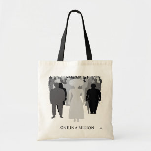 One In A Billion Tote Bag