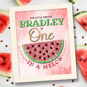 One In A Melon 1st Birthday Poster