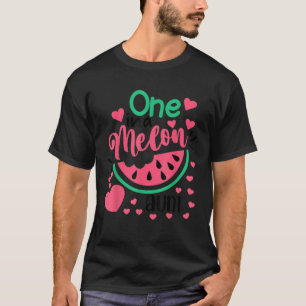One In A Melon Aunt Funny Watermelon Birthday Matc T-Shirt