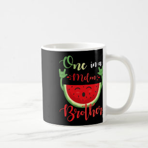 One In A Melon Brother Funny Birthday Matching Fam Coffee Mug