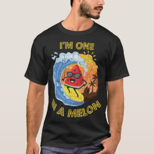 One In A Melon Cute Fun Summer Watermelon Fruit Lo T-Shirt