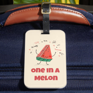 One in a Melon – Cute Watermelon Luggage Tag