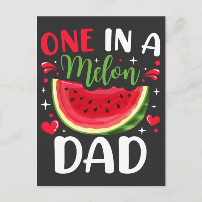 One in a Melon Dad B-Day Party Postcard (Front)