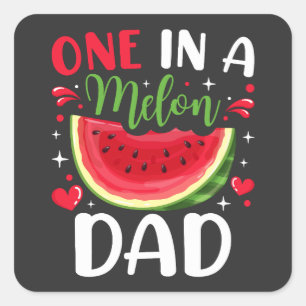 One in a Melon Dad B-Day Party Square Sticker