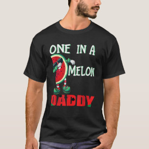 One In A Melon Daddy Dabbing Watermelon T-Shirt