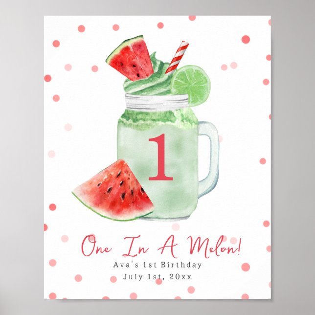One in a Melon First Birthday Watermelon Smoothie Poster (Front)